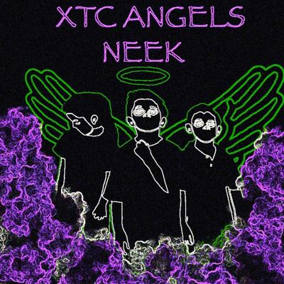 XTC Angels By Neek's cover