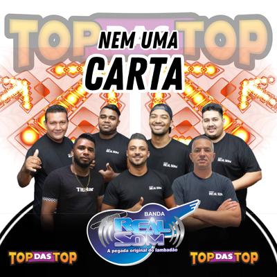 Nem uma Carta By Banda Real Som Oficial De MT, LAMBADÃO 100% TOP DAS TOP's cover