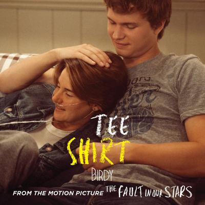 Tee Shirt (Soundtrack  Version) By Birdy's cover