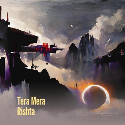 Tera Mera Rishta's cover