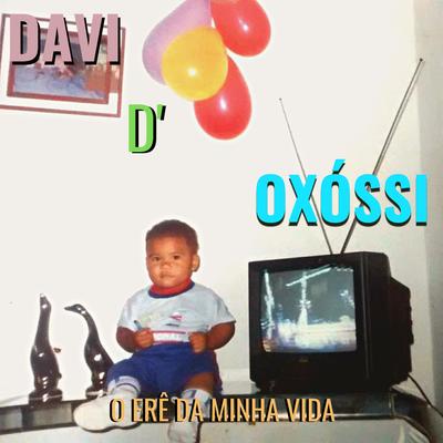 O Erê da Minha Vida By Davi D' Oxóssi's cover