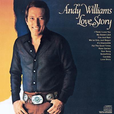 Where Do I Begin (Love Theme from "Love Story") By Andy Williams's cover
