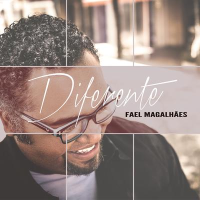 Diferente By Fael Magalhães's cover