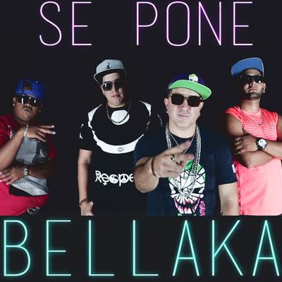 Se Pone Bellaka's cover