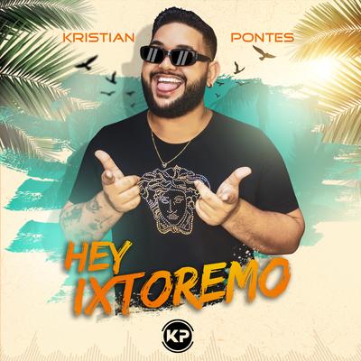 Hey Ixtoremo's cover