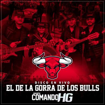 El De La Gorra De Los Bulls (Disco En Vivo 2017)'s cover