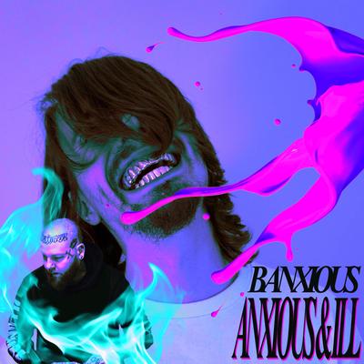 ANXIOUS & ILL's cover