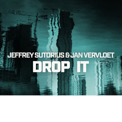 Drop It (Jeffrey Sutorius Mix) By Jeffrey Sutorius, Jan Vervloet's cover