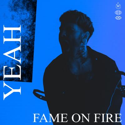 Yeah! By Fame on Fire's cover