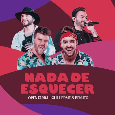 Nada De Esquecer By Open Farra, Guilherme & Benuto's cover
