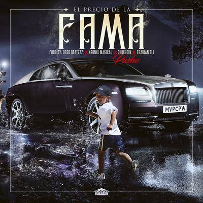 El Precio de la Fama By Pusho's cover