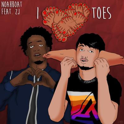 I Love Toes By Noah Boat, Z.J.'s cover