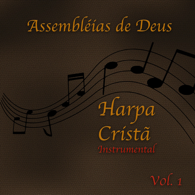 Harpa Cristá Instrumental Vol.1's cover