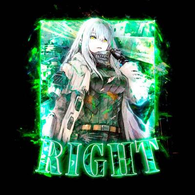 RIGHT By Darkcent, KRIO, ERXND's cover