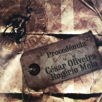 Graças a Deus By César Oliveira & Rogério Melo's cover