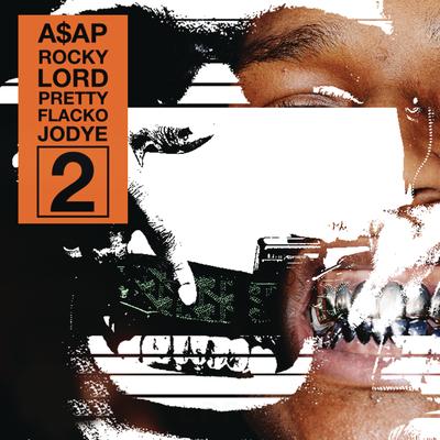 Lord Pretty Flacko Jodye 2 (LPFJ2) By A$AP Rocky's cover
