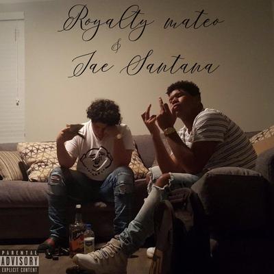 Gang By Royalty Mateo, Jae Santana's cover