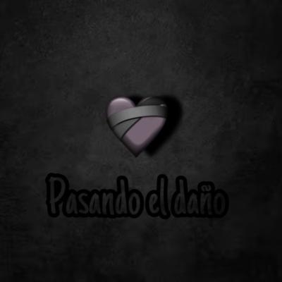 Pasando el Daño's cover