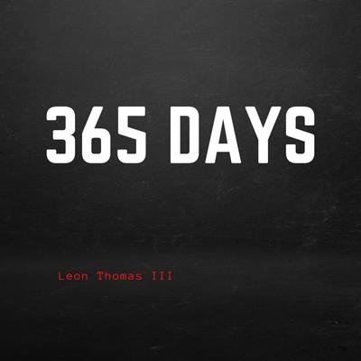 365 Days By Leon Thomas III's cover