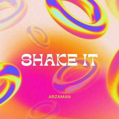 Shake It By ArZaman's cover