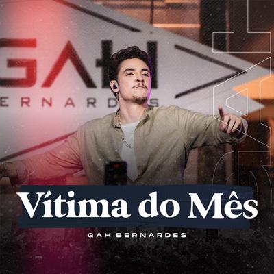 Vitima do mês By Gah Bernardes's cover