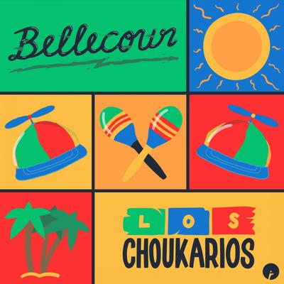Los Choukarios By Bellecour's cover