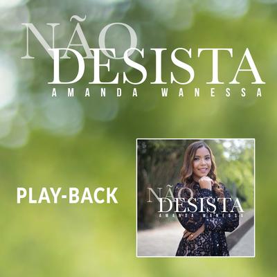 Não Desista (Playback)'s cover