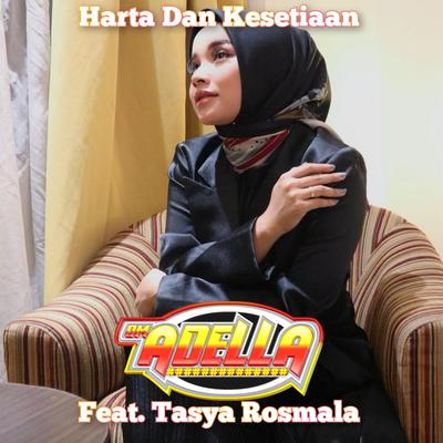 Harta Dan Kesetiaan By OM Adella, Tasya Rosmala's cover