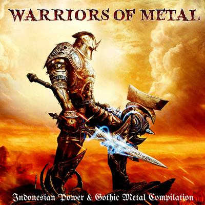 Warriors of Metal: Indonesian Power & Gothic Metal Compilation's cover