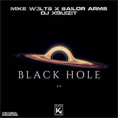 Black Hole By Mike W3lts, Sailor Arms, DJ Xquizit's cover
