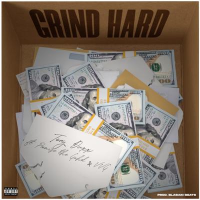 Grind Hard By Tony Duxx, Promise the Gahd, Vvg's cover