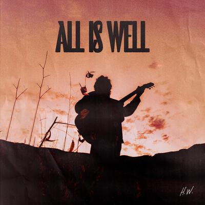 All Is Well By Hans Williams's cover