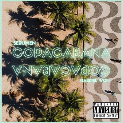 Copacabana By $erumen, Gabriel Won's cover