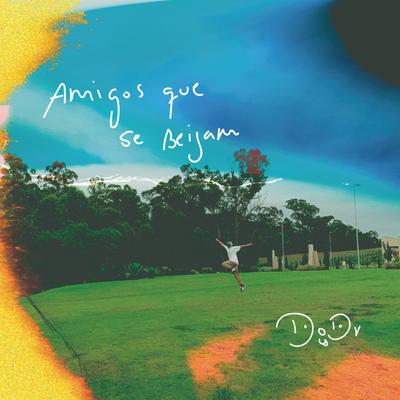 Amigos Que Se Beijam By Dody's cover