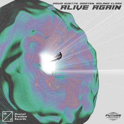 Alive Again By David Guetta, MORTEN, Roland Clark's cover