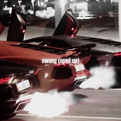swang (sped up) By ROEINON's cover