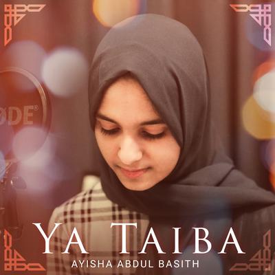 Ya Taiba's cover