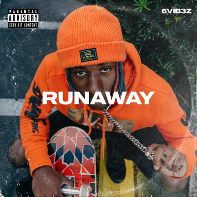 Runaway By 6VIB3Z, Lilcheatcod's cover