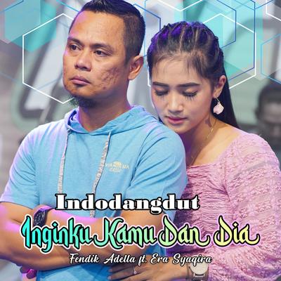 Inginku Kamu Dan Dia's cover