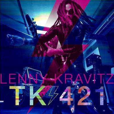 TK421 (Single Version) By Lenny Kravitz's cover