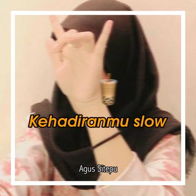 Kehadiranmu Slow (Remix)'s cover