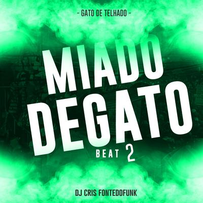 Beat Miado de Gato 2  - Gato do Telhado's cover