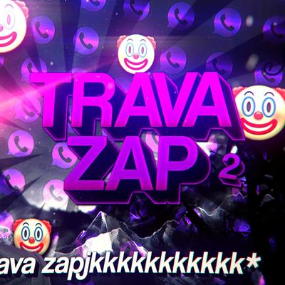 Beat do Trava Zap II (Funk Remix) By Sr. Nescau, Sr MKG's cover