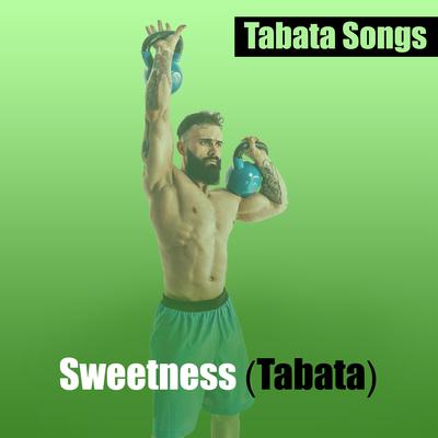 Sweetness (Tabata) By Tabata Songs's cover