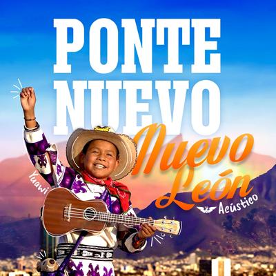 Ponte Nuevo, Nuevo León (Acústico)'s cover