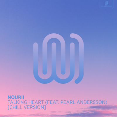 Talking Heart (Chill Version) By nourii, Pearl Andersson's cover