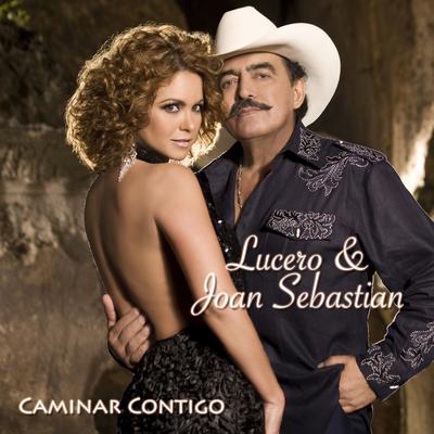 Caminar Contigo By Lucero, Joan Sebastian's cover