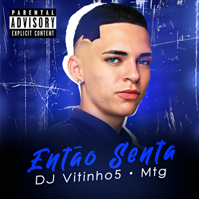 Então Senta By DJ VITINHO5, Mtg's cover