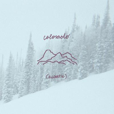 Colorado (Acoustic)'s cover
