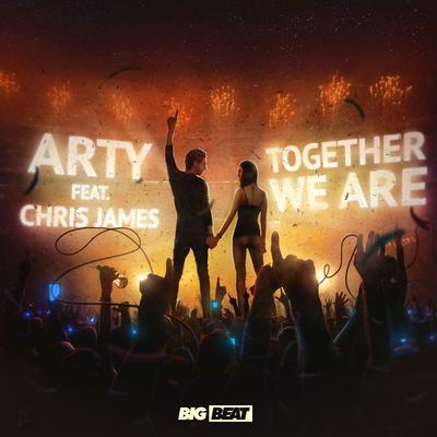 Together We Are (feat. Chris James) [CLMD Remix] By ARTY, CLMD, CJ's cover
